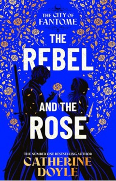 The Rebel and the Rose Book 2